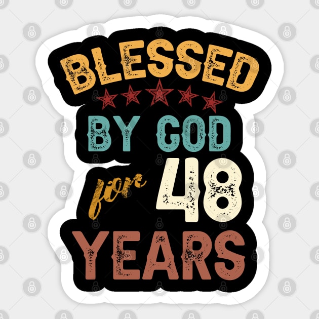 blessed by god for 48 years Sticker by yalp.play